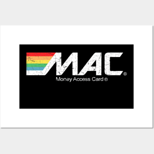 MAC Money Access Card Posters and Art